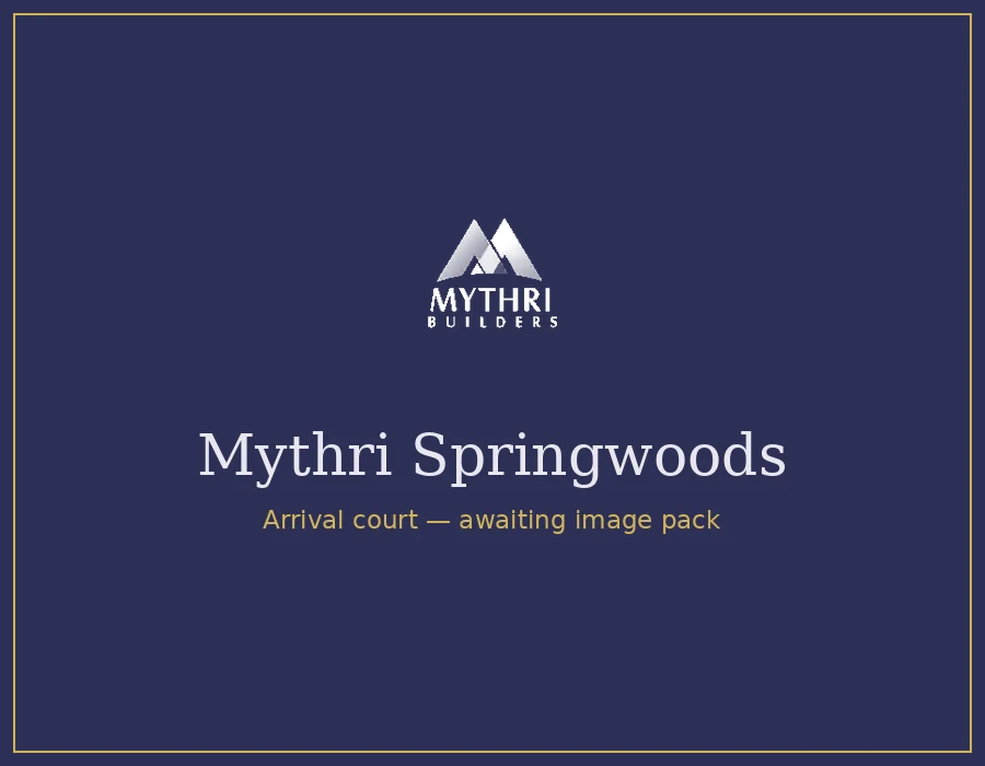Mythri Springwoods Gallery Image Mythri Springwoods Project Image
