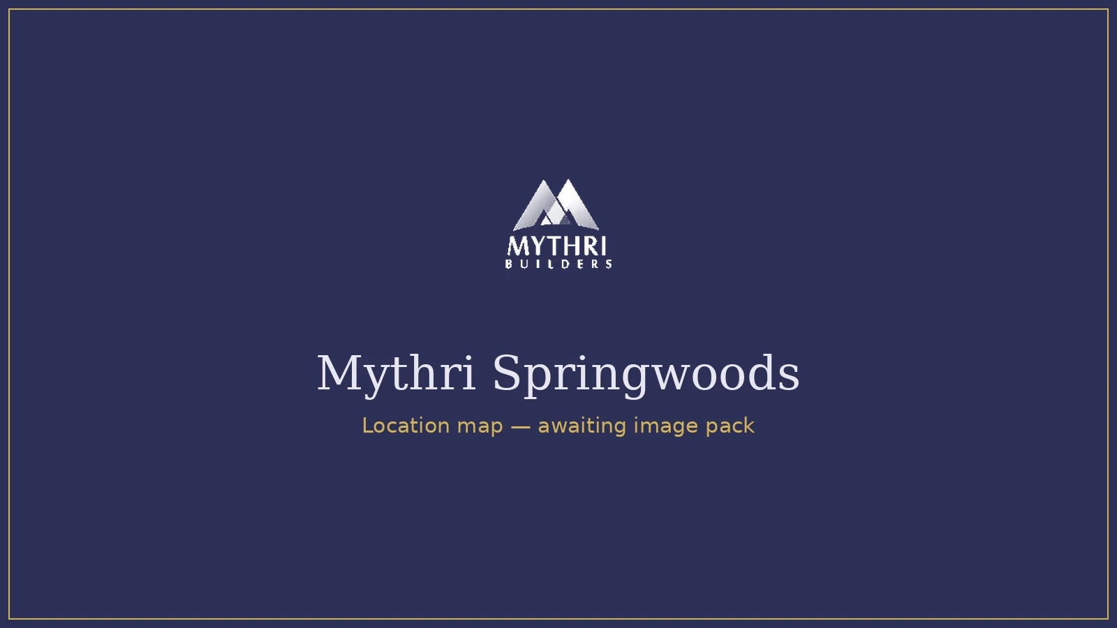 Mythri Springwoods Location